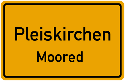 Straßenverzeichnis Pleiskirchen Moored