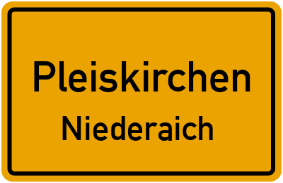 Ortsschild Pleiskirchen Niederaich