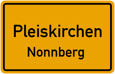 Straßenverzeichnis Pleiskirchen Nonnberg