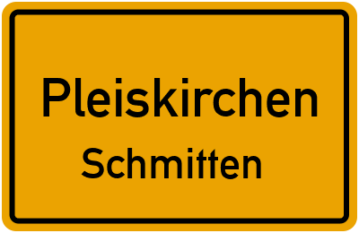 Straßenverzeichnis Pleiskirchen Schmitten