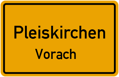 Straßenverzeichnis Pleiskirchen Vorach