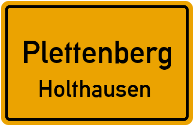 Ortsschild Plettenberg Holthausen