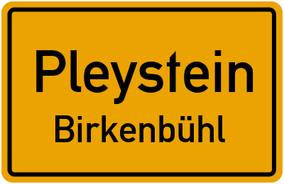 Straßenverzeichnis Pleystein Birkenbühl
