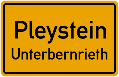 Ortsschild Pleystein Unterbernrieth