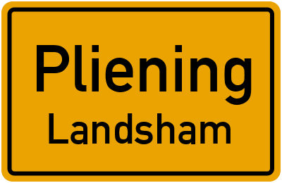Ortsschild Pliening Landsham