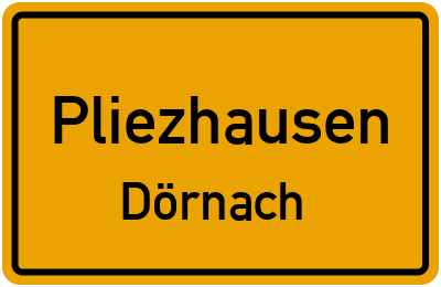 Ortsschild Pliezhausen Dörnach