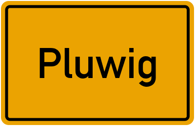 Ortsschild von Gemeinde Pluwig in Rheinland-Pfalz