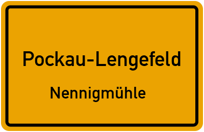 Straßenverzeichnis Pockau-Lengefeld Nennigmühle