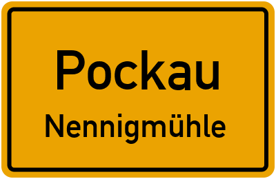 Ortsschild Pockau Nennigmühle
