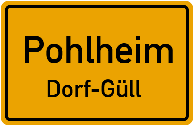 Ortsschild Pohlheim Dorf-Güll