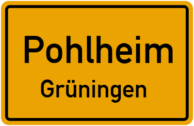 Ortsschild Pohlheim Grüningen