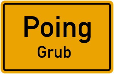 Ortsschild Poing Grub