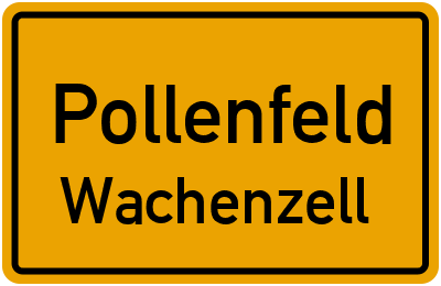 Ortsschild Pollenfeld Wachenzell