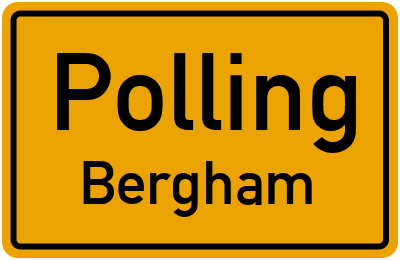 Ortsschild Polling Bergham