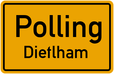 Ortsschild Polling Dietlham