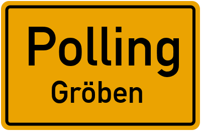 Ortsschild Polling Gröben