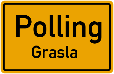 Ortsschild Polling Grasla