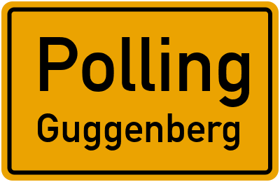 Ortsschild Polling Guggenberg