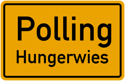 Ortsschild Polling Hungerwies