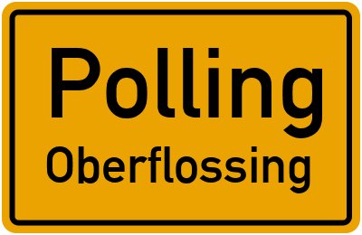 Ortsschild Polling Oberflossing