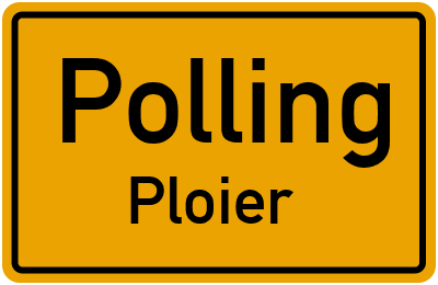 Ortsschild Polling Ploier