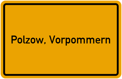 Ortsschild von Polzow, Vorpommern in Mecklenburg-Vorpommern