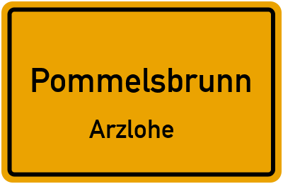 Ortsschild Pommelsbrunn Arzlohe