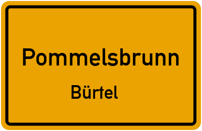 Straßenverzeichnis Pommelsbrunn Bürtel