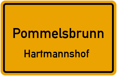 Ortsschild Pommelsbrunn Hartmannshof