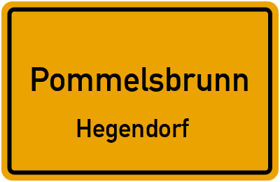 Ortsschild Pommelsbrunn Hegendorf