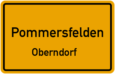 Ortsschild Pommersfelden Oberndorf