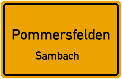 Ortsschild Pommersfelden Sambach