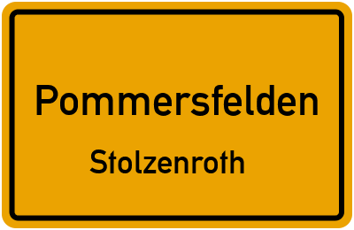 Ortsschild Pommersfelden Stolzenroth