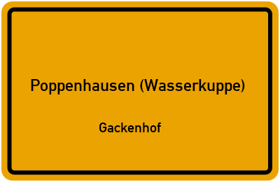 Ortsschild Poppenhausen (Wasserkuppe) Gackenhof