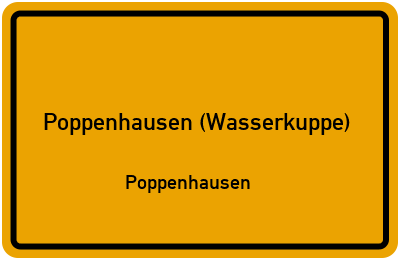 Ortsschild Poppenhausen (Wasserkuppe) Poppenhausen