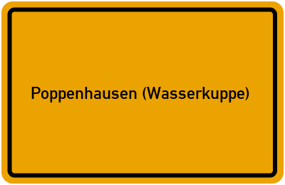 Ortsschild von Gemeinde Poppenhausen (Wasserkuppe) in Hessen