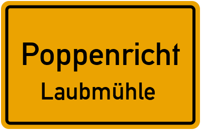 Straßenverzeichnis Poppenricht Laubmühle