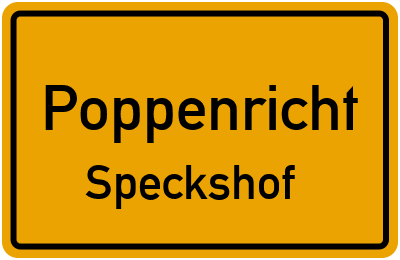Ortsschild Poppenricht Speckshof