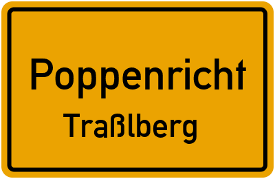 Straßenverzeichnis Poppenricht Traßlberg
