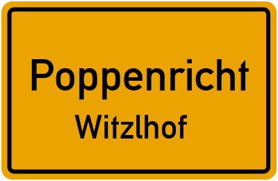 Straßenverzeichnis Poppenricht Witzlhof