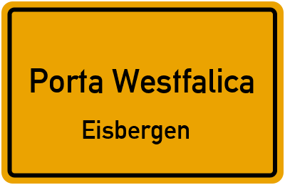 Ortsschild Porta Westfalica Eisbergen