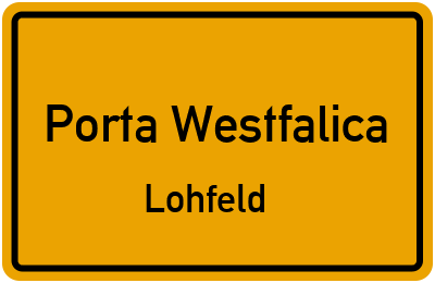 Ortsschild Porta Westfalica Lohfeld