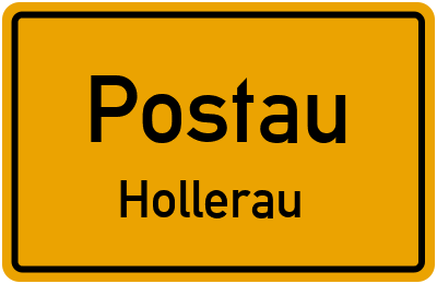 Ortsschild Postau Hollerau