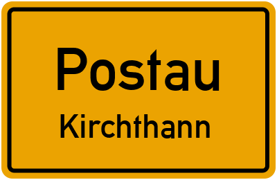 Ortsschild Postau Kirchthann