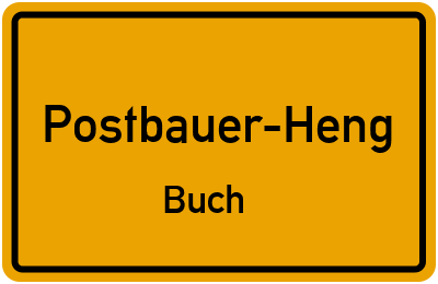Ortsschild Postbauer-Heng Buch