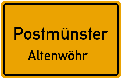 Ortsschild Postmünster Altenwöhr