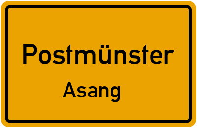 Straßenverzeichnis Postmünster Asang