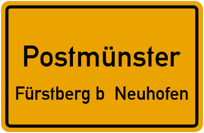Ortsschild Postmünster Fürstberg b. Neuhofen