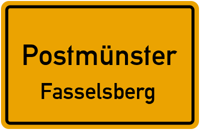 Ortsschild Postmünster Fasselsberg