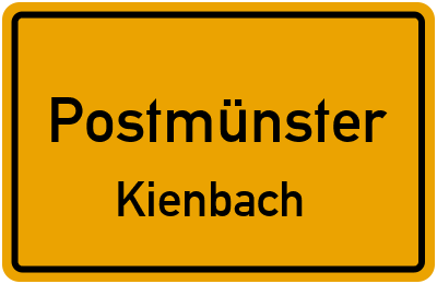 Ortsschild Postmünster Kienbach
